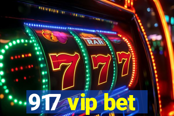 917 vip bet